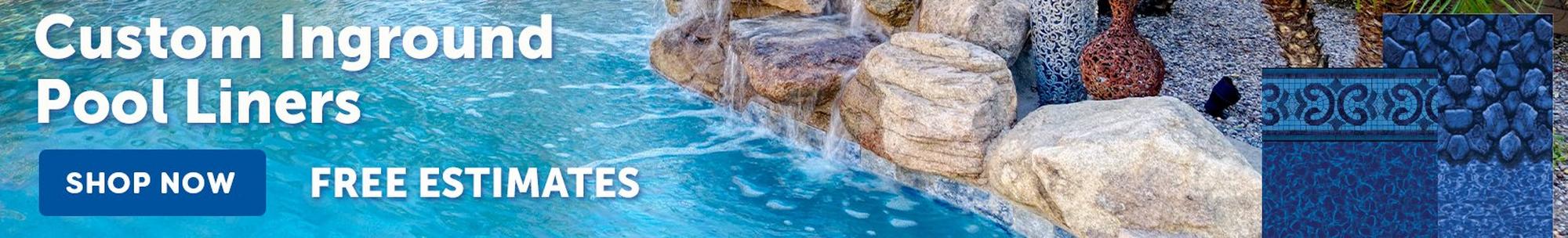 An image advertising custom inground pool liners with free estimates.