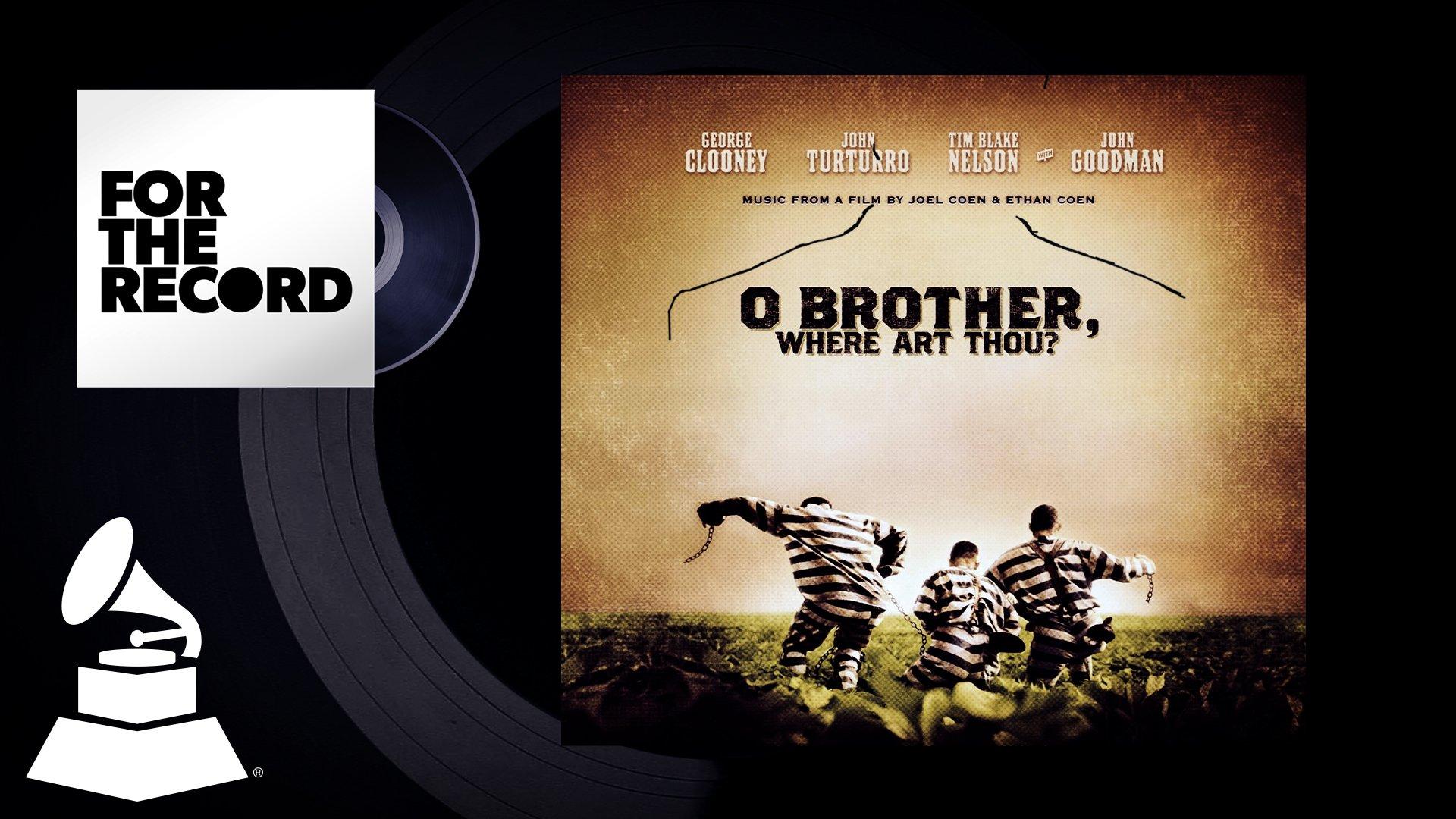 Inside O Brother Where Art Thou Soundtrack For The Record