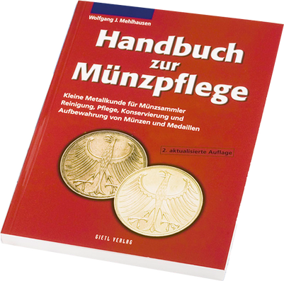 Handbuch zur Münzpflege von Wolfgang Mehlhausen