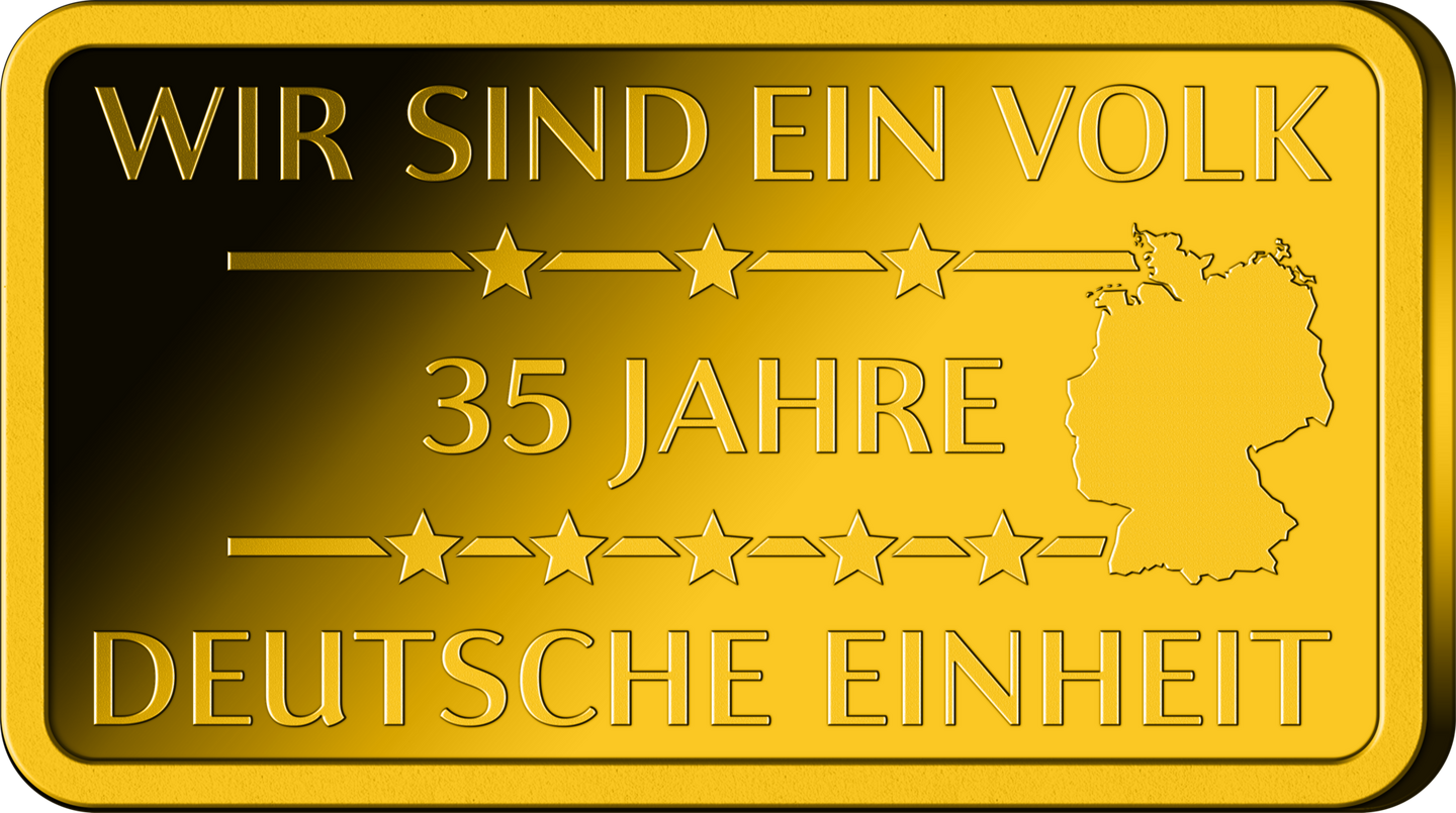 Goldbarren Vorderseite - Wir sind ein Volk 35 Jahre Deutsche Einheit