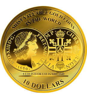 Collection : Les Monnaies 1/100 once or les plus précieuses, grand diamètre: 45 mm ! Première livraison «8 Louis d’or au col nu 1640»