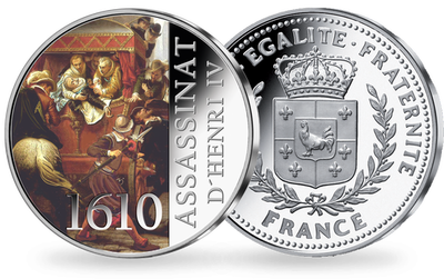Frappe en argent colorisé « 1610, assassinat d’Henri IV »
