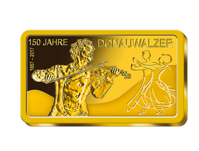 Der Gold-Barren zum großen Jubiläum ''150 Jahre Donauwalzer''!