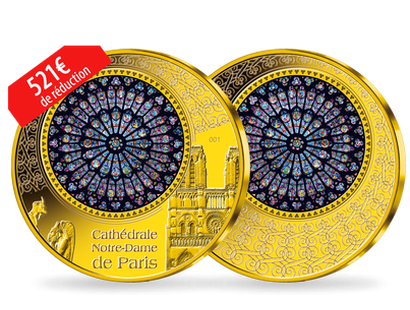 Edition prestige ! La frappe en or massif « Cathédrale Notre-Dame de Paris » 
