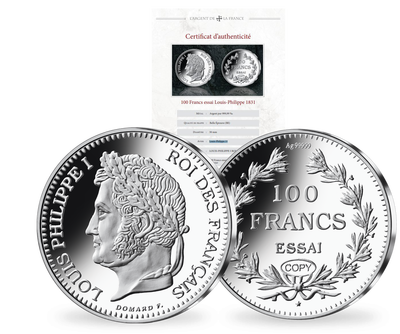 La pièce d'essai de 100 Francs argent Louis Philippe 1831