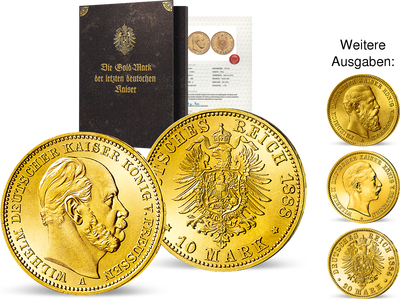 Kollektion: Historische Original-Goldmünzen der drei letzten deutschen Kaiser
