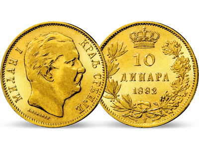 Serbiens einzige 10-Dinara in Gold − Milan I. 10 Dinara 1882