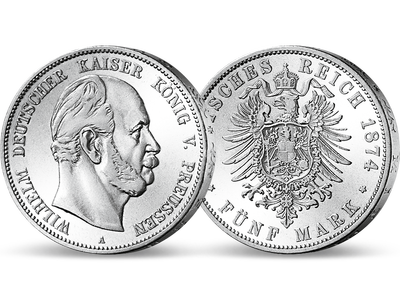 Preußens erste 5 Mark in Silber − Wilhelm I. 5 Mark 1874-1876