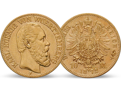 Württembergs erste 10 Mark in Gold − Karl, 10 Mark 1872/1873
