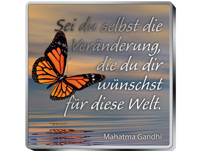 Weisheiten-Silberbarren „Sei du selbst die Veränderung – Gandhi“