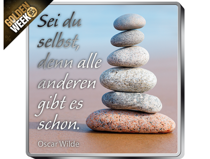 Weisheiten-Silberbarren „Sei du selbst ... – Oscar Wilde“