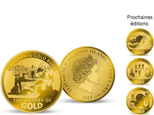 Collection : Les Monnaies 1/100 d'once or « L'Histoire de l'Or » !