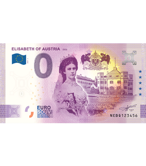 0-Euro-Schein "Sisi - Kaiserin Elisabeth von Österreich"