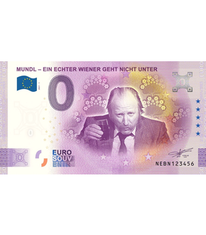 0-Euro-Schein "Mundl - Ein echter Wiener geht nicht unter"