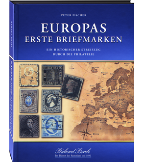 Das Buch "Europas erste Briefmarken" inkl. 7 Original-Briefmarken