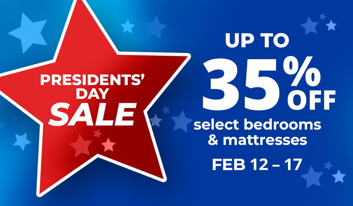 Up to 35% Off Select Bedrooms & Mattresses. Product exclusions and other restrictions apply.