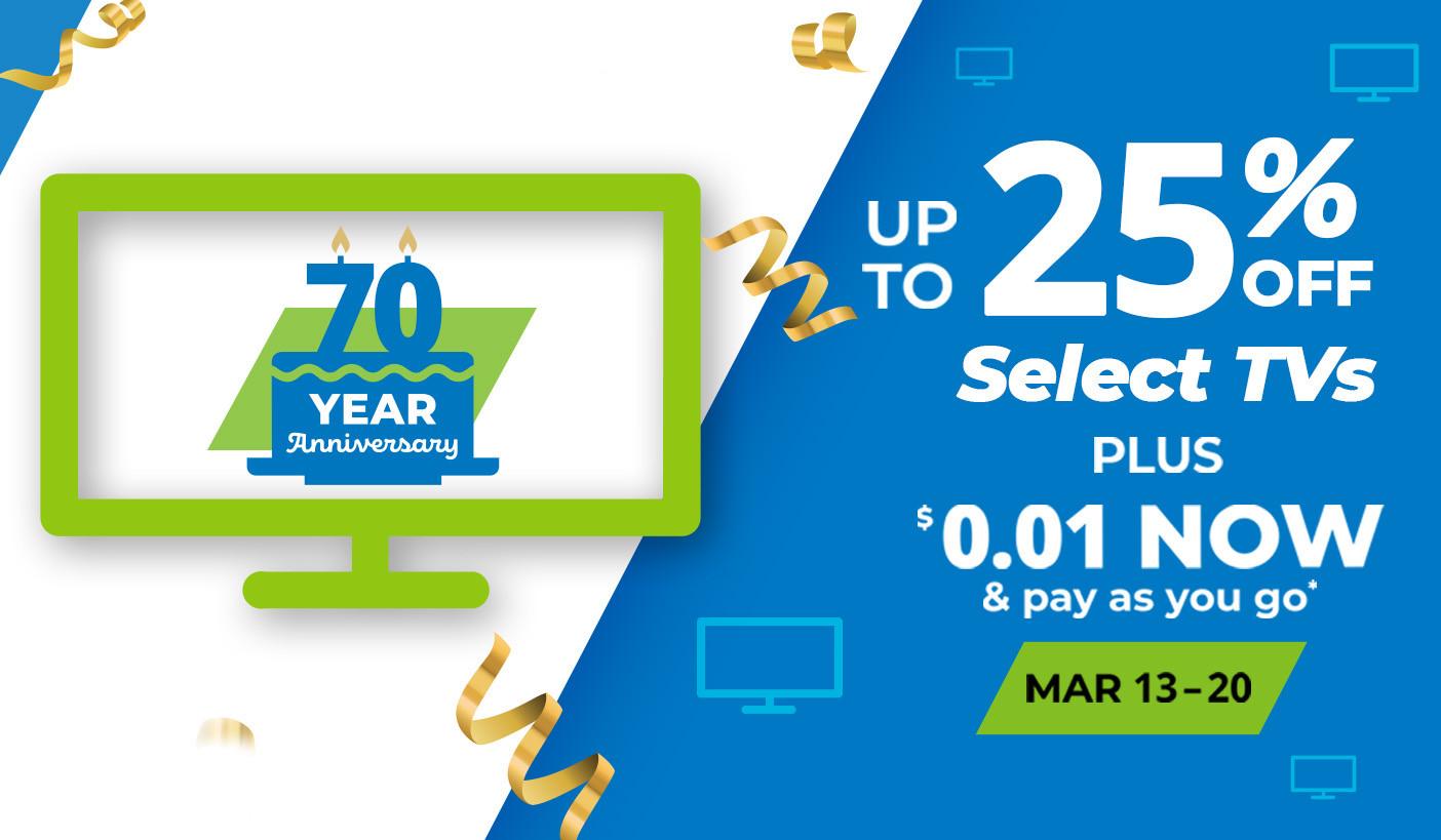 Don't miss ourTV Event. up to 25% off select products March 13 - 20.
