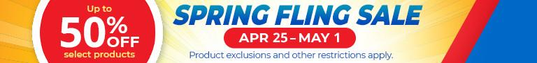 up to 50% off select products. Spring fling sale. Apr 25 - May 1. Product exclusions and other restrictions apply.