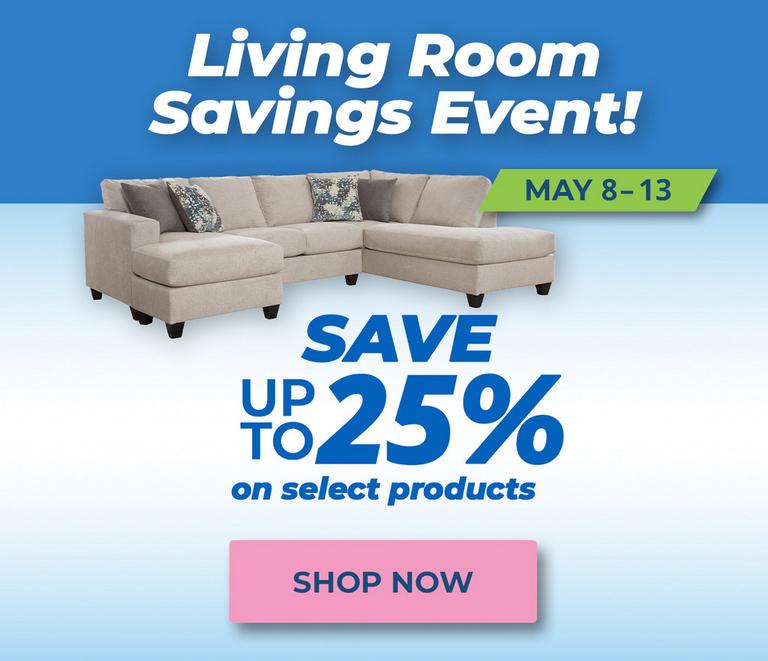 Limited Time Only. Up to 25% Off Select Living Room Products