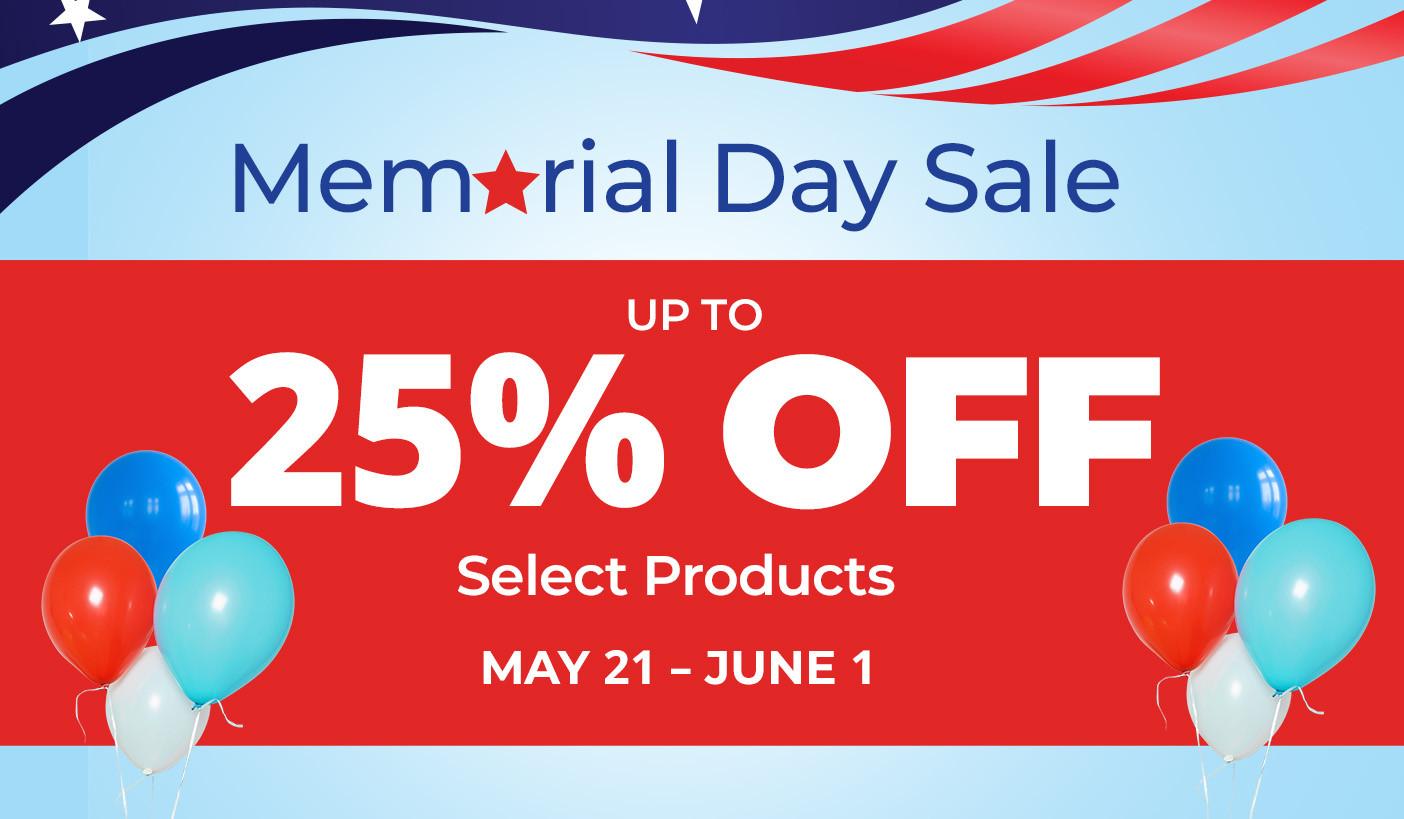 Memorial Day Sale. May 21 - June 1, 2026. 