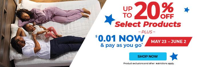 Up to 20% Off Select Products May 23 - June 2. Product exclusions and other restrictions apply.