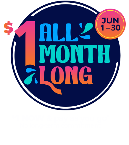 $1 all month long. Jun 1-30. $1 now and pay as you go. No long-term commitment.