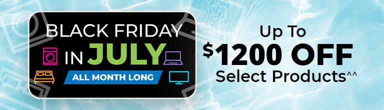 Black Friday in July. July 1 - 31, 2026.