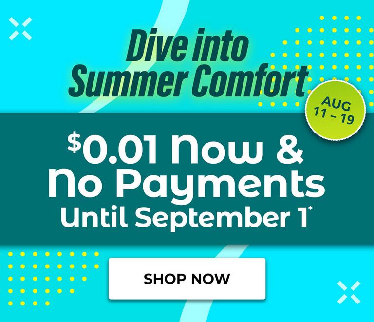 $0.01 now and now payments until September 1 at Aaron's.