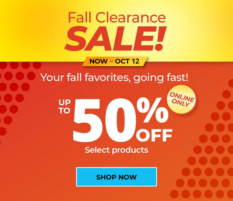 Fall Clearance Sale. October 9 - 12, 2025
