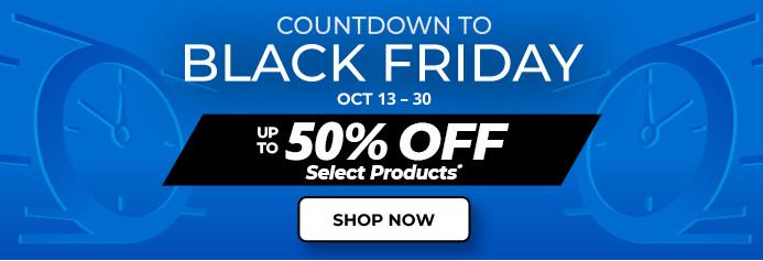 Countdown to Black Friday. October 13 - 30, 2025. Product exclusions and other restrictions apply.