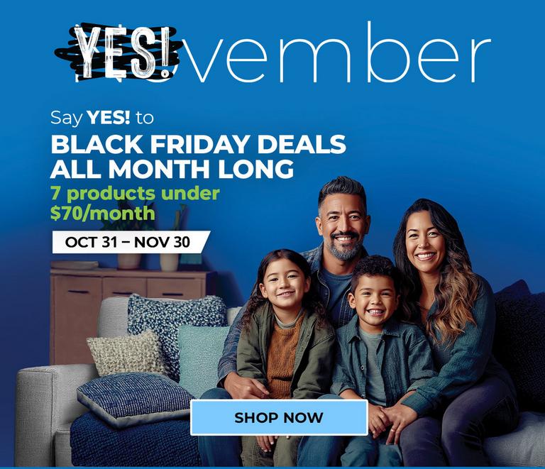 Yes!vember at Aaron's. October 31 - November 30, 2025