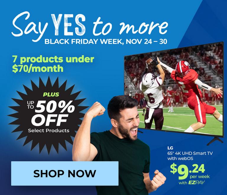 Black Friday Week at Aaron's. November 24 - 30, 2025