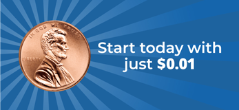 $0.01 gets you started* some restrictions apply