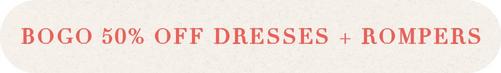 Click to shop Dresses and Rompers