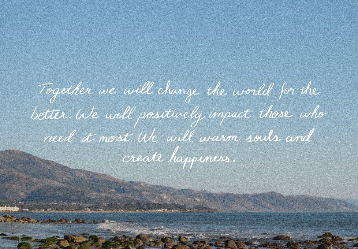 Together we will change the world for the better