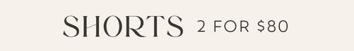 Click to shop shorts