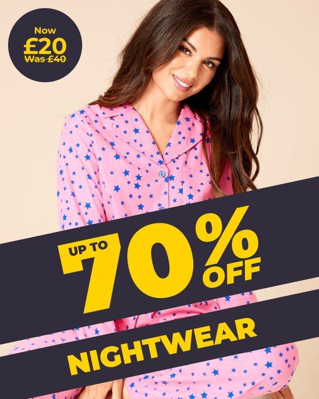 Up To 70% Off Nightwear