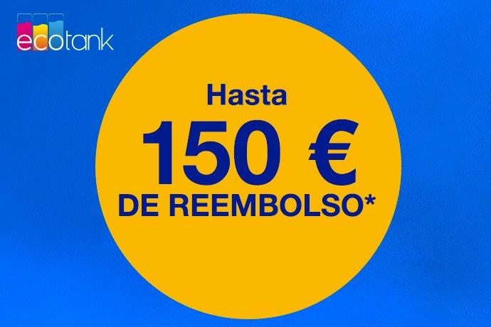 Hasta 150 € DE REEMBOLSO*