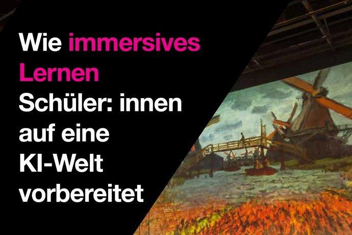 Wie immersives Lernen Schüler und Studierende auf eine KI-Welt vorbereitet