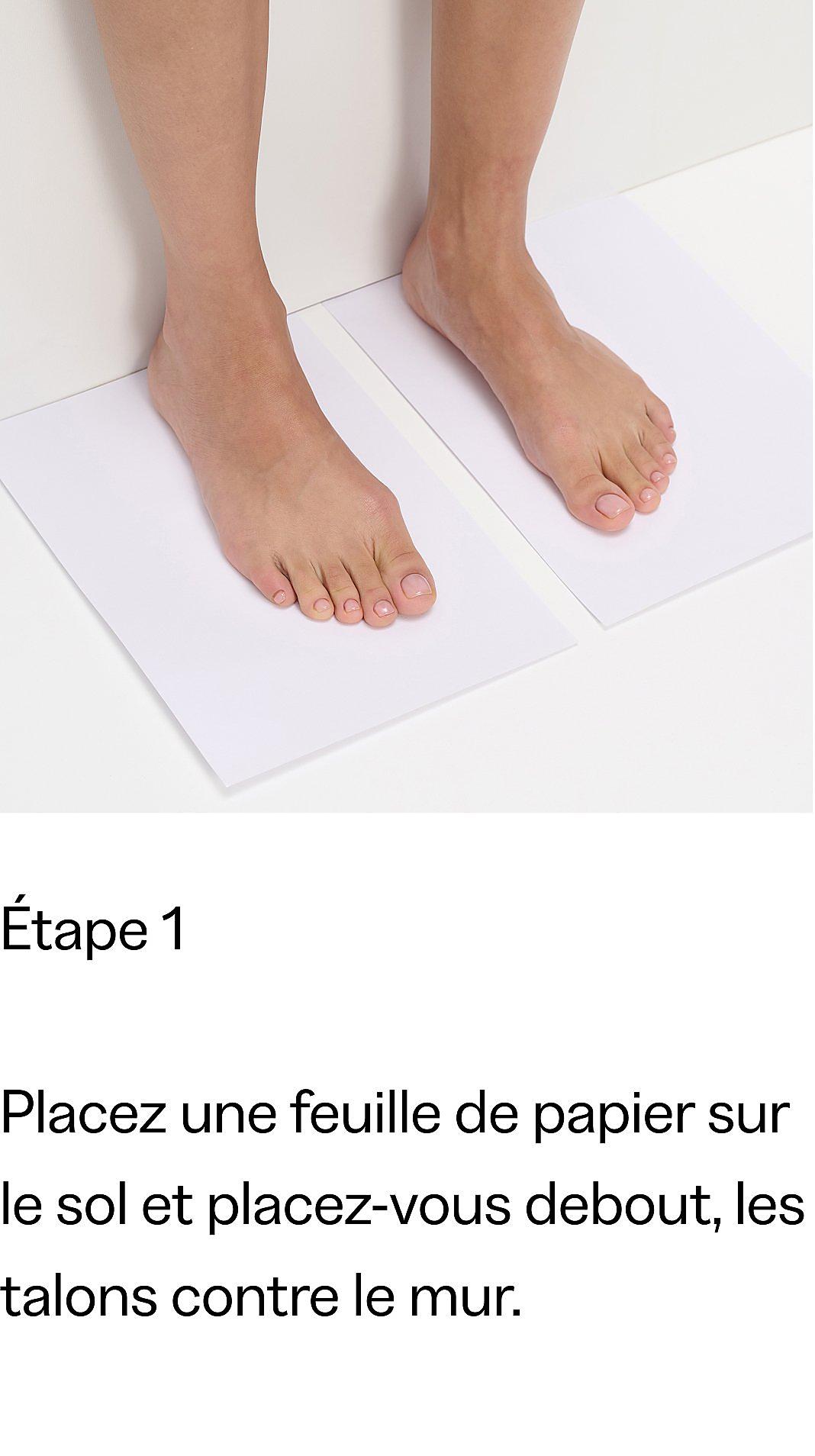 Comment mesurer tes pieds avec FitFlop Étape 1