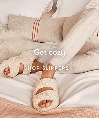 Get cozy! Shop slippers