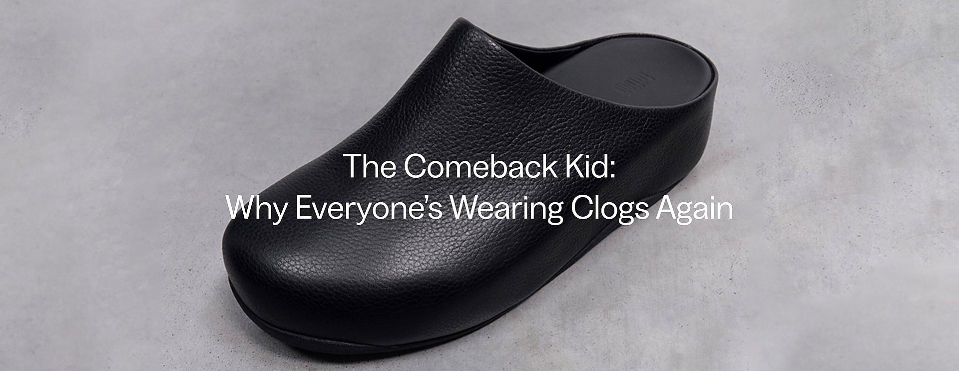 The Comeback Kid: Why Everyone is Wearing Clogs Again