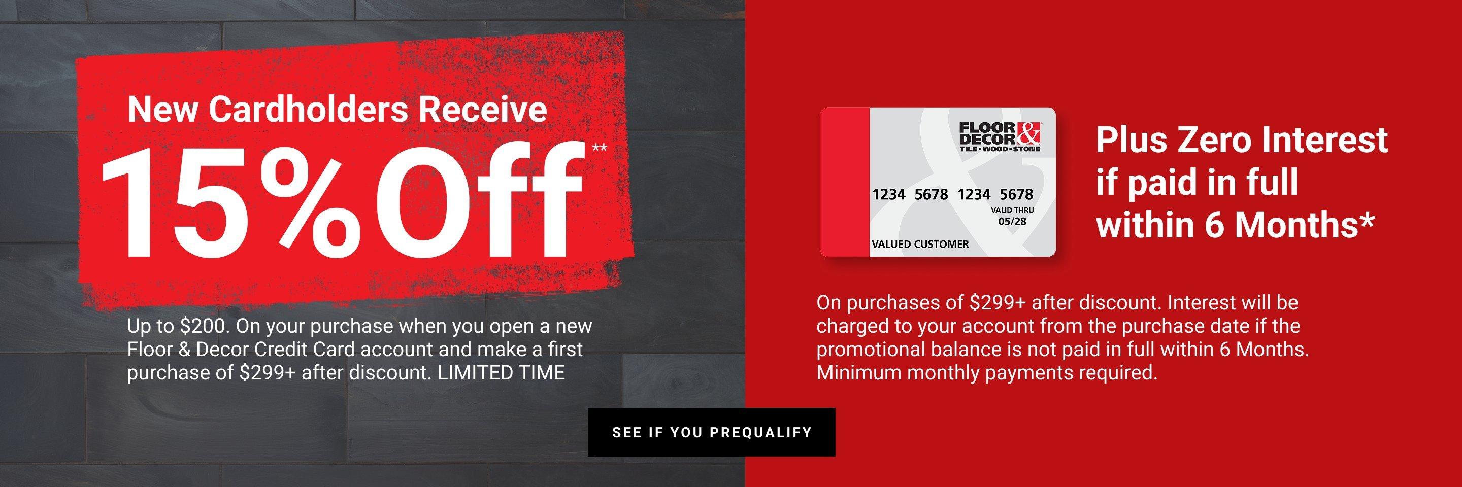 New Cardholders Receive 15% Off up to $200