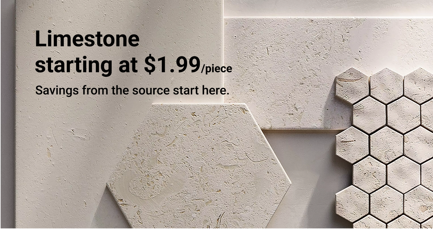 Limestone starting at $1.99/piece. Savings from the source start here.