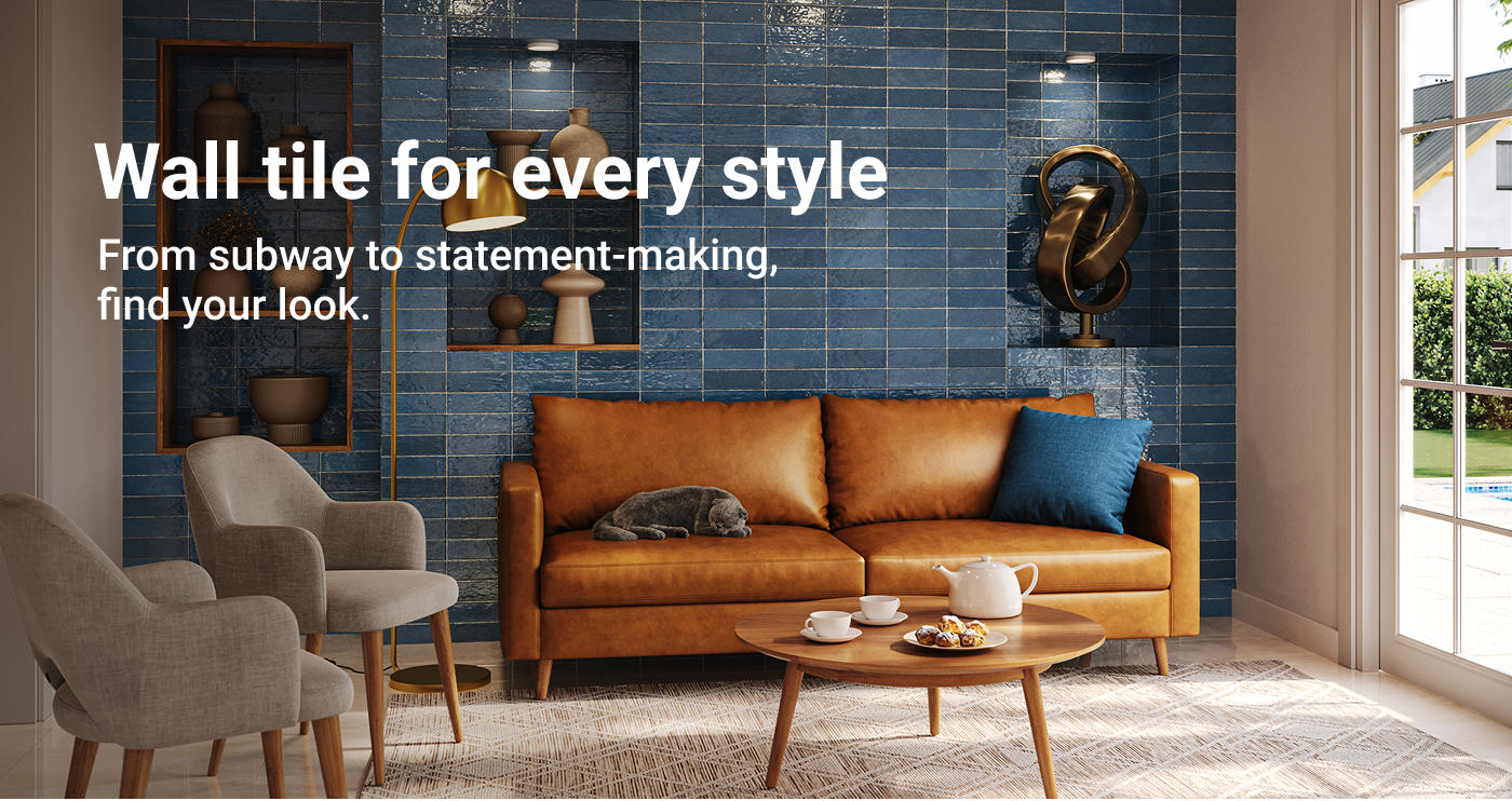 Wall tile for every style . From subway to statement-making, find your look. 
