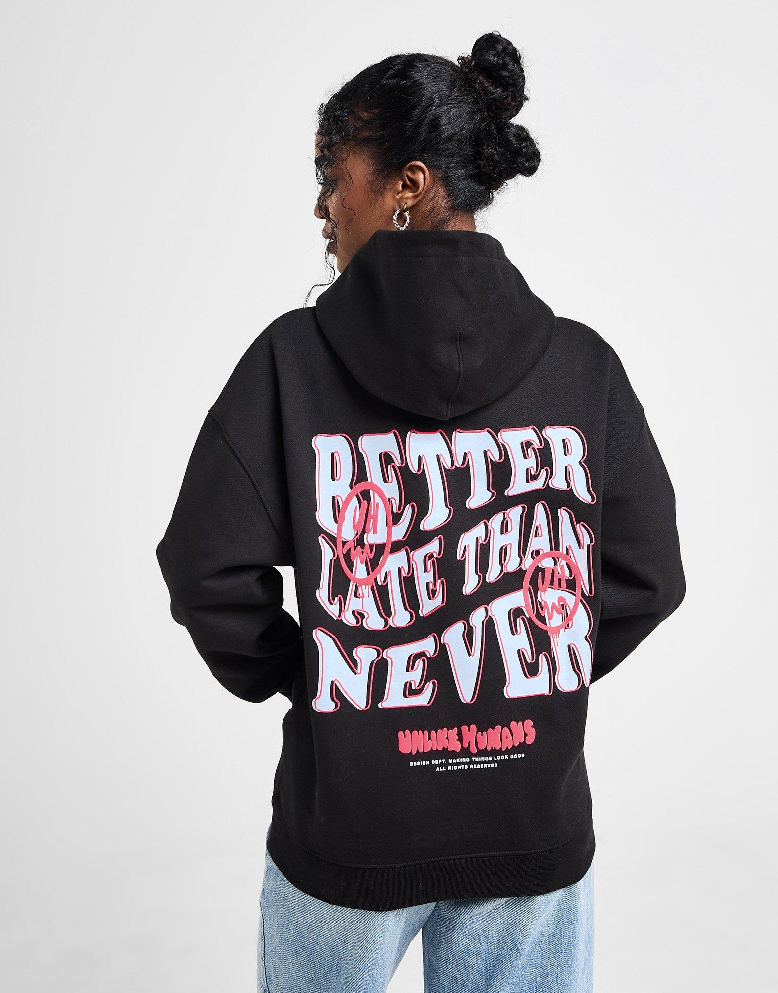 Unlike Humans Better Hoodie