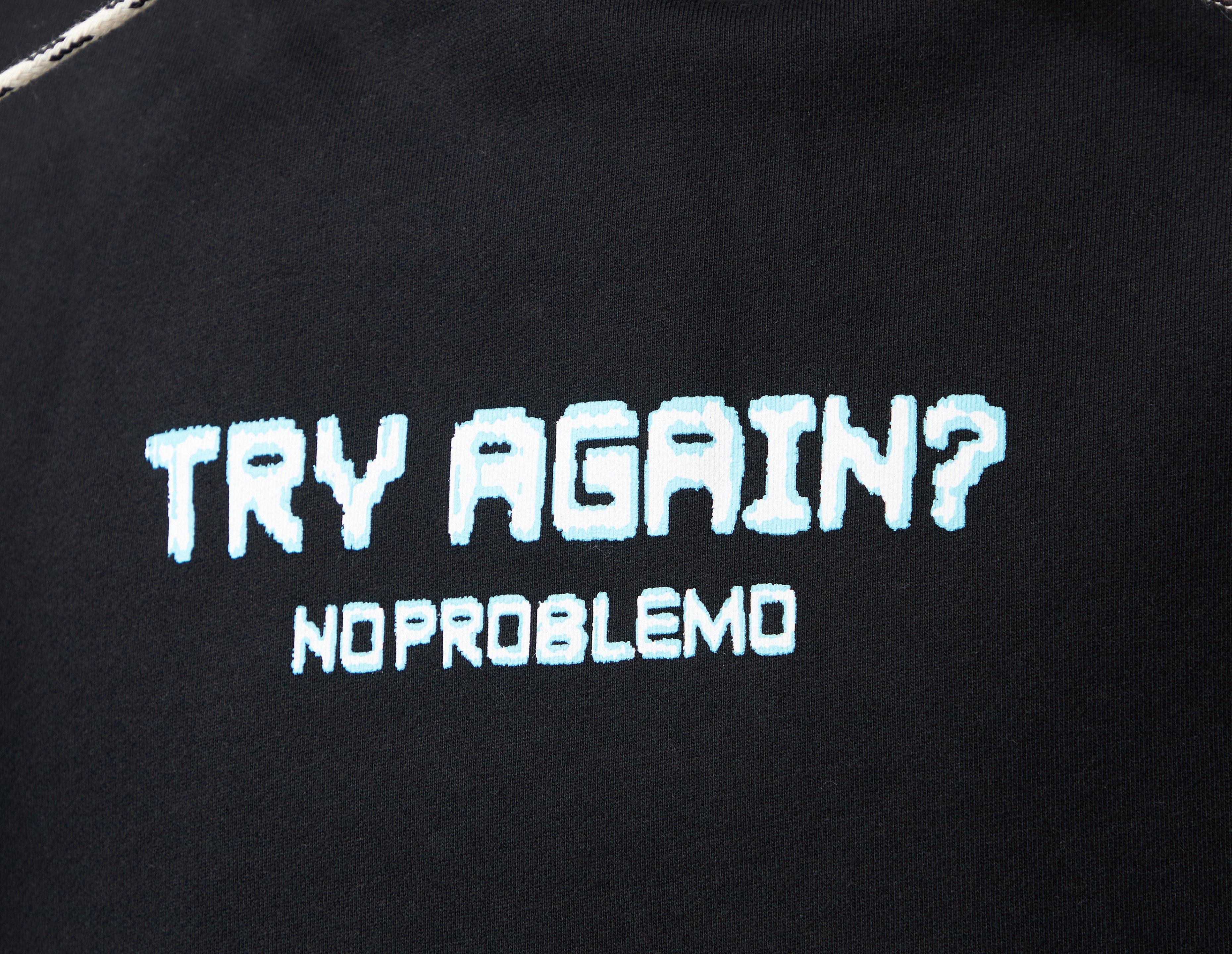 No Problemo Try Again Hoodie