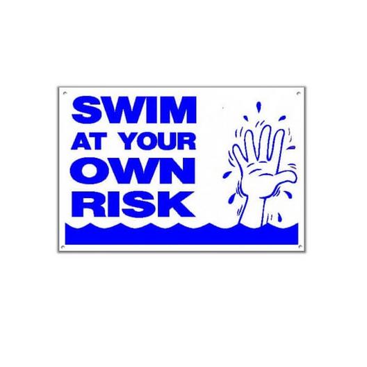 National Stock Sign  Swim at Your Own Risk Sign