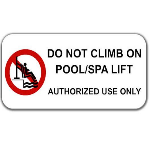 Do Not Climb On Pool/Spa Lift Vinyl Sign
