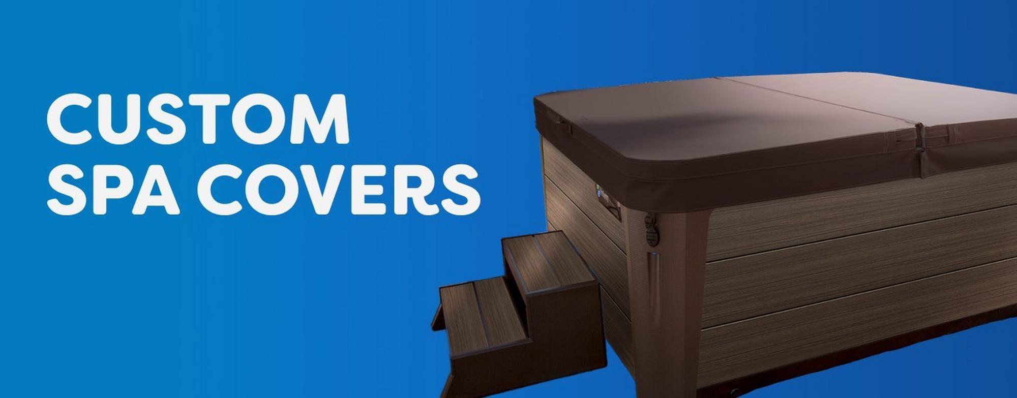 Custom spa covers